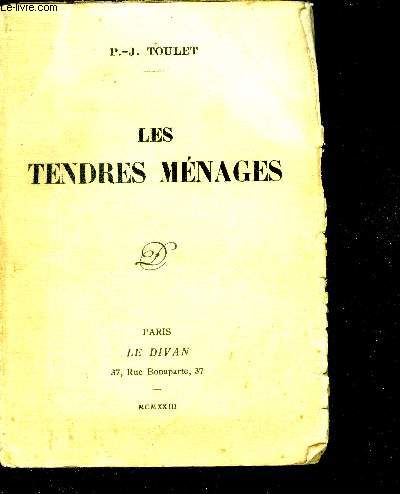 Les tendres menages - roman