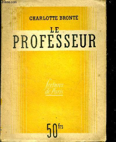 Le Professeur ( Currer Bell )