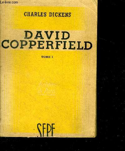 David Copperfield TOME I