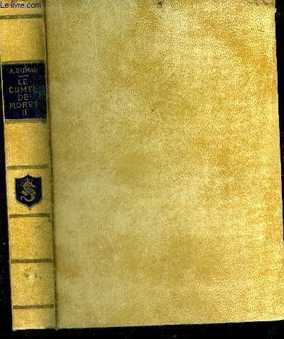 Le Comte de Moret - tome II - roman historique