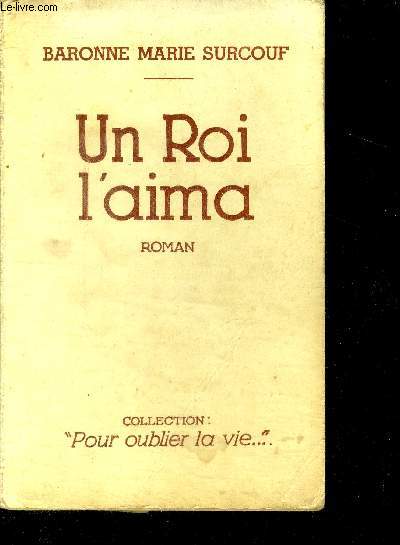 Un Roi l'aima - roman