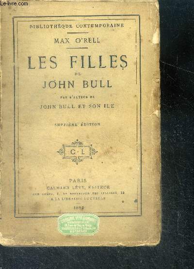 Les filles de john bull - par l'auteur de john bull et son ile - bibliotheque contemporaine - 7e edition