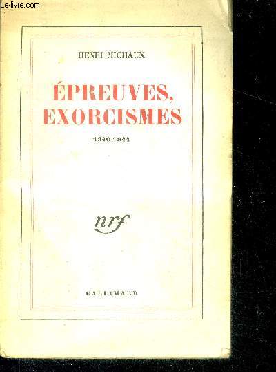 Epreuves, exorcismes 1940-1944