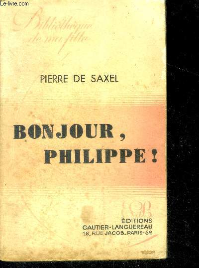 Bonjour, philippe ! - bibliotheque de ma fille