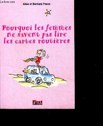 Pourquoi les femmes ne savent pas lire les cartes routires ... et sont de grandes bavarde