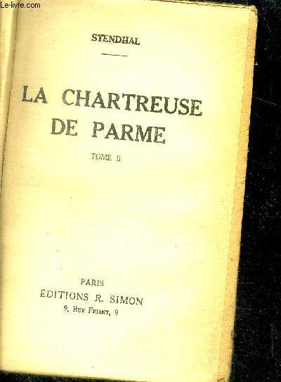 La Chartreuse de Parme Tome II.