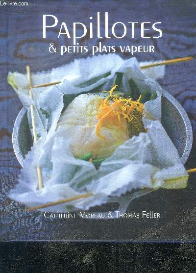 Papillotes et petits plats vapeur