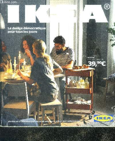 Ikea - 2017 - le design democratique pour tous les jours - catalogue