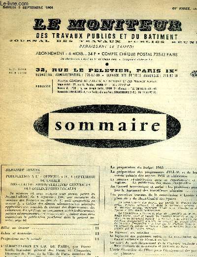 Le moniteur des travaux publics et du batiment n36 septembre 1964- l'alimentation en eau de paris par pierre koch ingenieur des ponts et chaussees et directeur des eaux de la ville de paris- la preparation du budget 1965- la prepatation des programme...