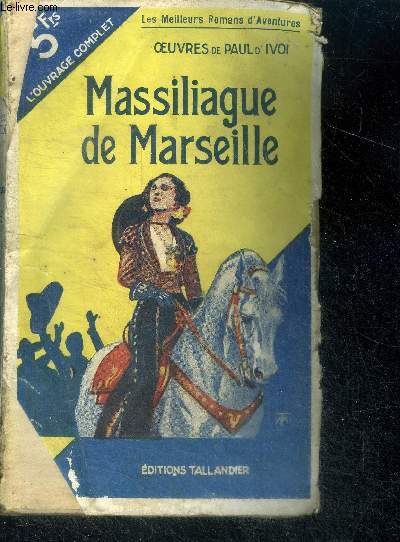 Massiliague de marseille - collection les meilleurs romans d'aventures N36