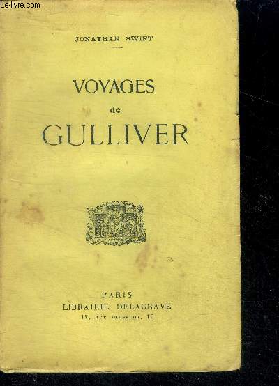 Voyages de gulliver - Notice sur l'auteur par Louise Lacuria - 5e edition
