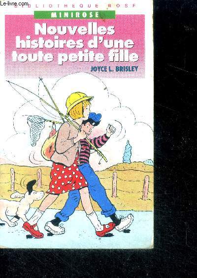 Nouvelles Histoires D'Une Toute Petite Fille - bibliotheque rose minirose N494