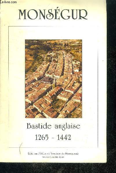 Monsegur bastide anglaise 1265-1442