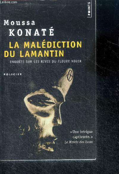 La Maldiction du Lamantin - enqute sur les rives du fleuve niger - policier - Points n2321