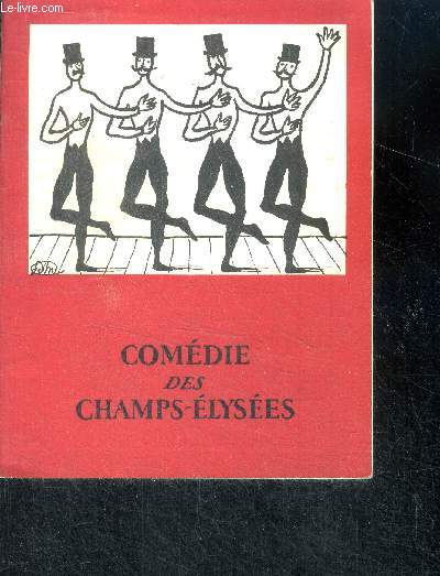 Comedie des champs elysees - Claude Sainval Prsente Les Frres Jacques, les athletes complets de la chanson au piano Pierre Philippe