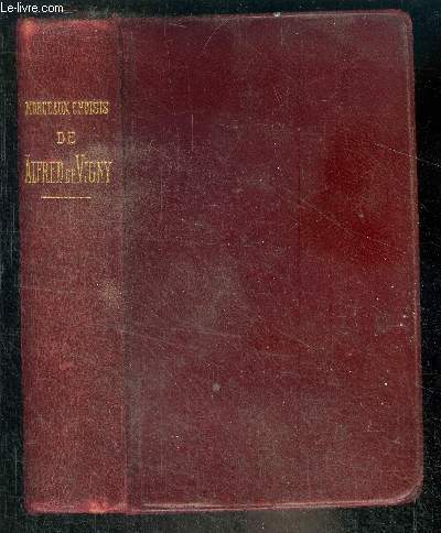 Oeuvres choisies de Alfred de Vigny - poesie et prose, avec etudes et analyses par etienne trefeu - 9e edtion