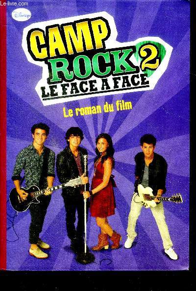 Camp Rock 2 - Le roman du film - le face--face