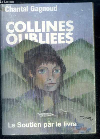 Collines oubliees