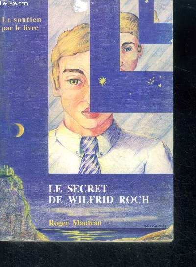 Le secret de wilfrid roch