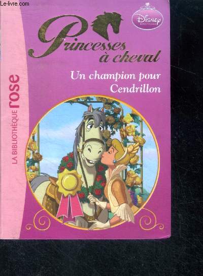 Princesses a cheval - Un champion pour Cendrillon - la bibliotheque rose n1