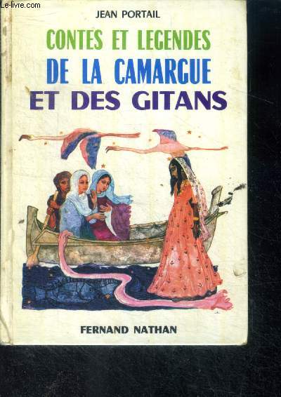 Contes et legendes de la camargue et des gitans - collection des contes et legendes de tous les pays