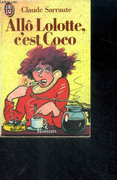 All lolotte, c'est coco - roman