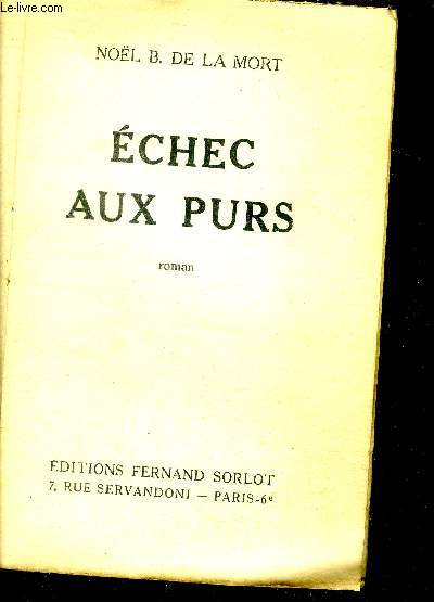 Echec aux purs - Collection 