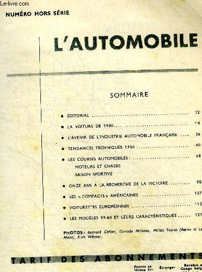 L'automobile - Science et vie hors serie- la voiture de 1980- l'avenir de l'industrie automobile francaise, tendances techniques 1960- courses automobiles- les compacts americaines- voiturettes europeennes- modeles 59-60 et leurs caracteristiques...