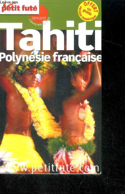 Petit Fut - Tahiti Polynsie franaise - 2014/2015 country guide