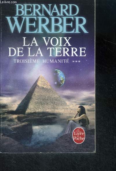 La Voix de la terre - troisieme humanite, tome 3