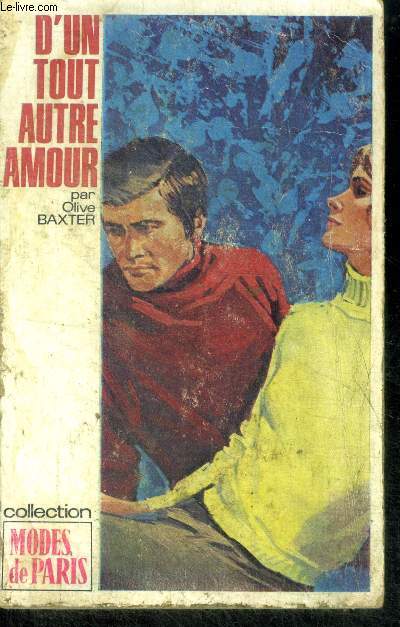 D'un tout autre amour (another kind of love)