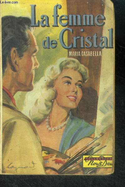 La femme de cristal (la donna di vetro)