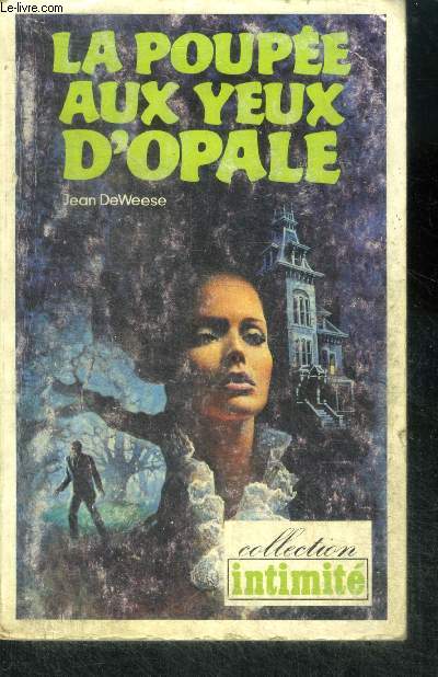 La poupee aux yeux d'opale (the doll with opal eyes)