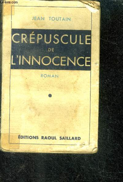 Crpuscule de l'innocence - roman