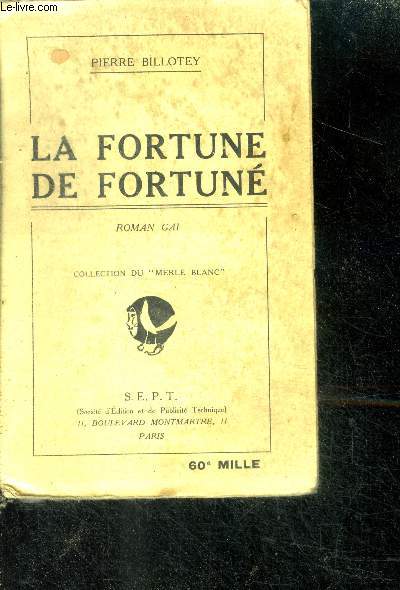 La fortune de Fortun - Roman Gai - collection du merle blanc