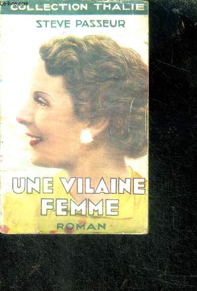 Une vilaine femme - roman - Collection 