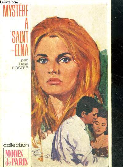 Mystere a saint elna (romance at st-elna)