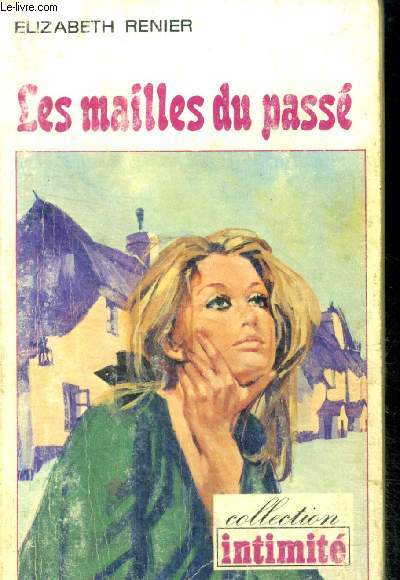 Les mailles du passe (yesterday's mischief)