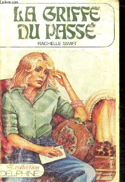 La griffe du passe (a taunt from the past)