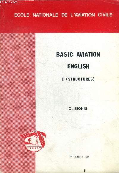 Basic aviation english - I (structures) - 1ere edition