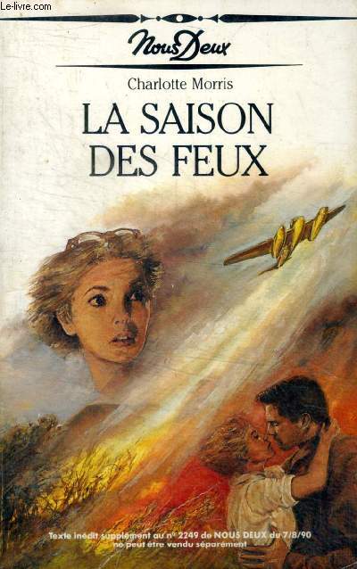 La saison des feux