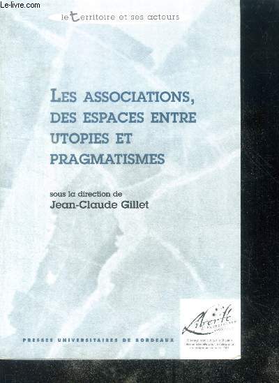 Les associations, des espaces entre utopies et pragmatismes