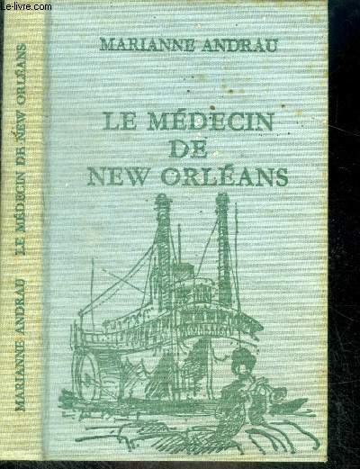 LE MEDECIN DE NEW ORLEANS- Collection Cercle Romanesque