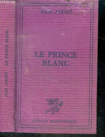 LE PRINCE BLANC - Collection Cercle Romanesque