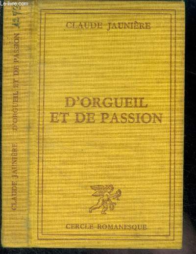 D'ORGUEIL ET DE PASSION