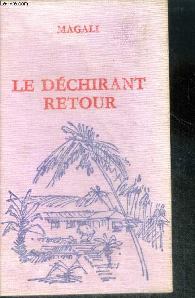 LE DECHIRANT RETOUR