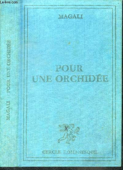 POUR UNE ORCHIDEE