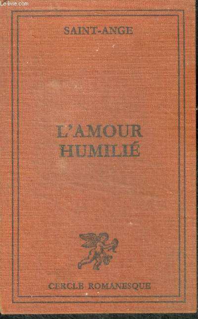 L'AMOUR HUMILIE