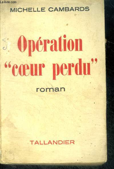 OPERATION COEUR PERDU