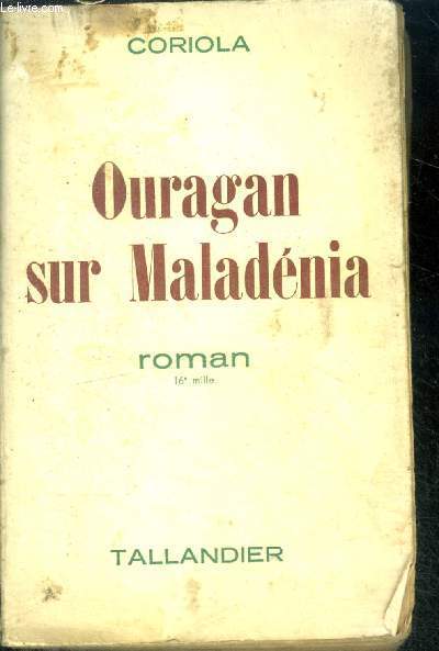 OURAGAN SUR MALADENIA